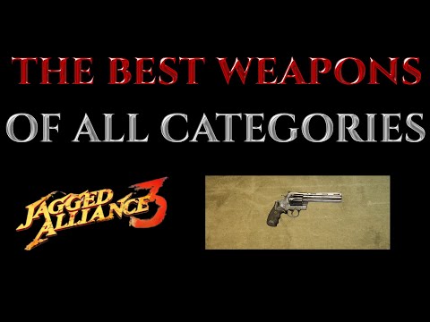 THE BEST WEAPONS - Guns Guide Jagged Alliance 3 All Weapons
