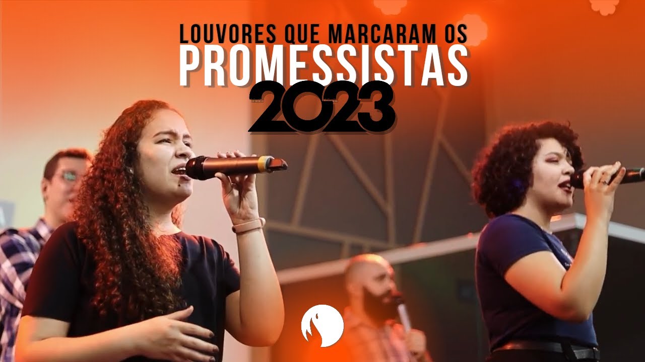 LOUVORES QUE MARCARAM OS ADVENTISTAS DA PROMESSA EM 2023 I #Tvpromessistasdf #Igreja #Adoração #Iap