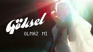 Göksel - Olmaz Mı (Resmi Müzik Videosu)