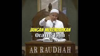 Download lagu jangan merendahkan orang lain_story wa habib novel alaydrus arraudhah mp3