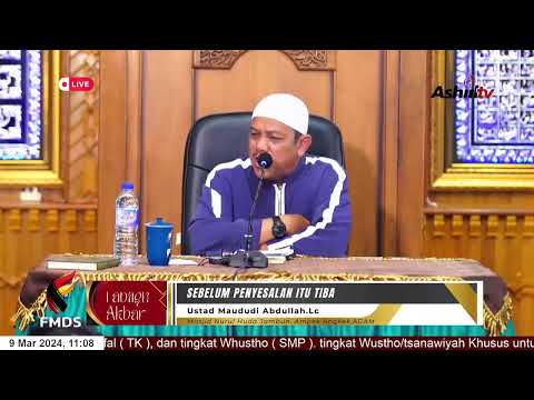 🔴 [ LIVE ] Sebelum Penyesalan Itu Tiba | Ustadz Maududi Abdullah.Lc