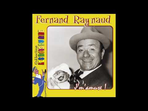 Fernand Raynaud - Bourreau d'enfants