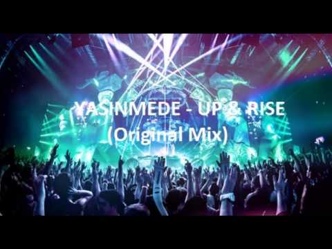 YasinMede - Up & Rise (Original Mix)
