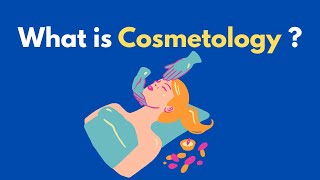 What is Cosmetology 