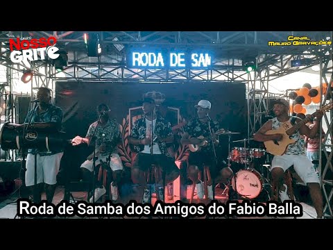 GRUPO NOSSO GRITO E CONVIDADOS - RODA DE SAMBA DOS AMIGOS DO FABIO BALLA NO EMPÓRIO BEER !