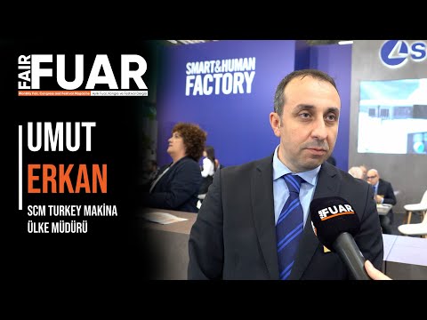 36. WOODTECH Fuarı- SCM Turkey Makina Ülke Müdürü Umut Erkan