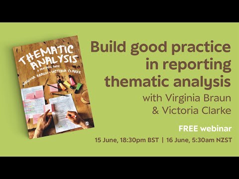 Build good practice in reporting thematic analysis with Virginia Braun & Victoria Clarke