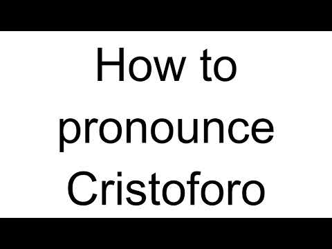 How to Pronounce Cristoforo (Italian)