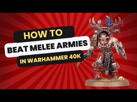 How to beat melee armies in 40k: move blocking 101