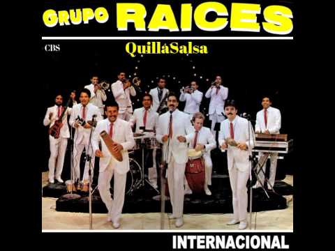 Perdoname - Grupo Raices (Audio QuillaSalsa)