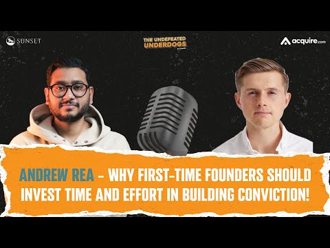 Andrew Rea - Why first-time founders should invest time and effort in ...