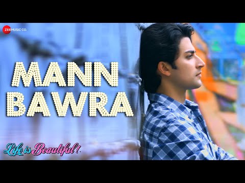Mann Bawra — watch video