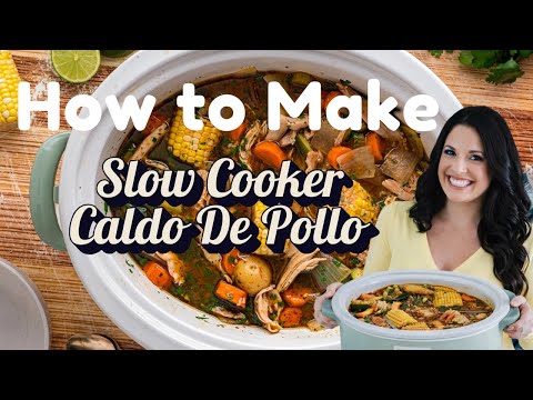 EASY Caldo Del Pollo in the SLOW COOKER! 🍗🌽