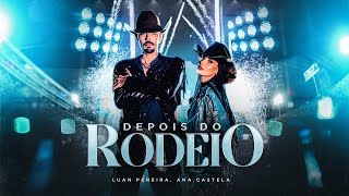 DEPOIS DO RODEIO Lyrics English Translation