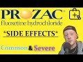 Prozac! All Common Light to SEVERE Side Effects! (Fluoxetine) FULL REVIEW!