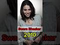 Swara Bhaskar 1988 2025 Age Transformation Swarabhaskar Whatsappstatus Love