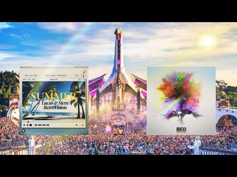 Lucas & Steve,Retrovision × Zedd - Summer.mp3 vs Beautiful Now(DJ ItChY mashup)