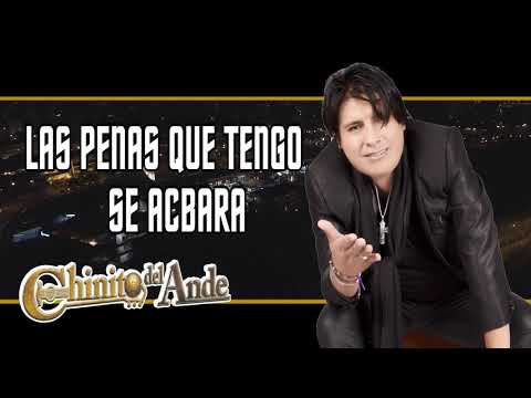 Chinito Del Ande - Andas Pregonando (Primicia 2019)