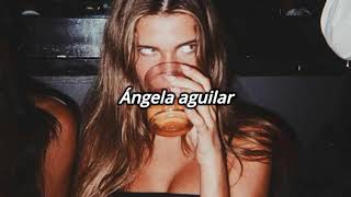 Ángela Aguilar / La tequilera/ letra.
