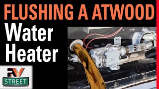 Cleaning a RV Atwood Water Heater the right way (1.0) - PM item