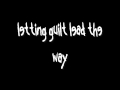 Korn. Let The Guilt Go. Lyric Video.