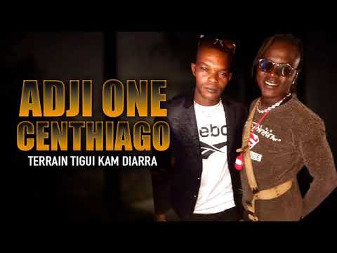 ADJI ONE CENTHIAGO - TERRAIN TIGUI KAM DIARRA (Son Officiel)