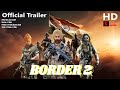 BORDER 2 TRAILER Sunny Deol Suniel Shetty Jackie Shroff upcoming movies trailer 2024-2025