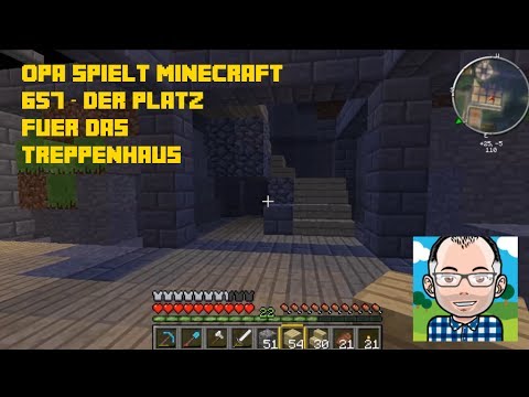 Opa spielt Minecraft 657 -- Der Platz für das Treppenhaus
