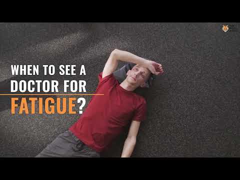 When to See A Doctor For Fatigue