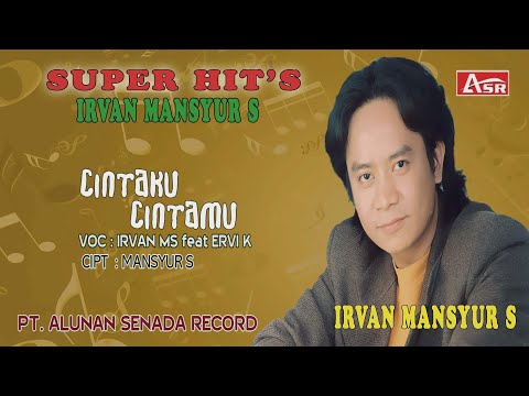IRVAN MANSYUR S  feat ERVI  - CINTAKU CINTAMU ( Official Video Musik ) HD