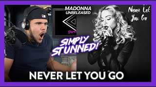 Madonna Reaction UNRELEASED Never Let You Go (GET OUTA HERE!) | Dereck Reacts