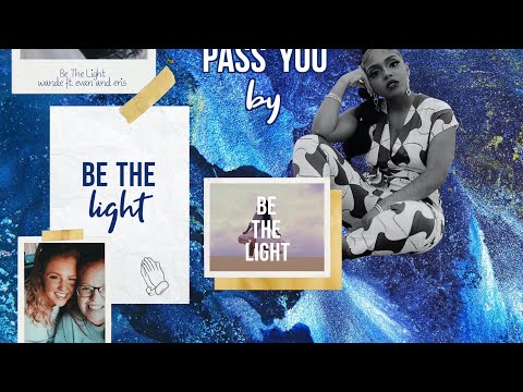 Thumbnail for Be The Light video