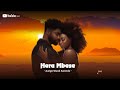 Hera Mbese Aungo Wuod Awendo