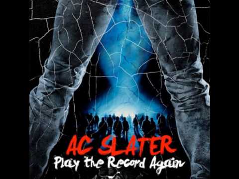 Play the Record Again - AC Slater