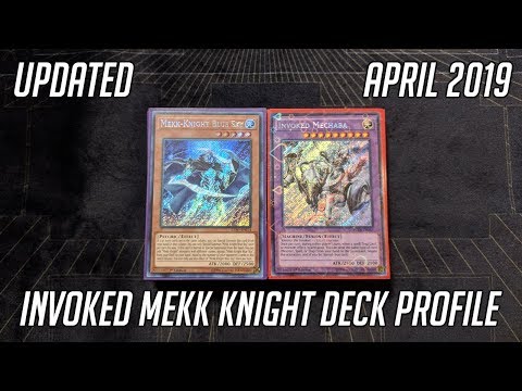 Yu-Gi-Oh! Mekk Knight Invoked Deck Profile - Updated! (April 2019)