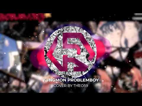 Yungmon & DONDON   PROBLEMBOY Cover by Theo59
