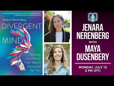 Jenara Nerenberg presents Divergent Mind in conversation with Maya Dusenbery