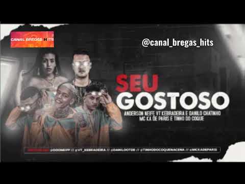 🔥🔥VT KEBRADEIRA, OS NEIFFS, TINHO DO COQUE, MC KA DE PARIS - SEU GOSTOSO | | ( JOHN JOHNIS )🔥🔥