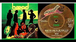 Bread - Been too long on the road &#39;Vinyl&#39;