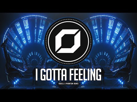 PSY-TRANCE ◉ The Black Eyed Peas - I Gotta Feeling (Voxell x Phantom Remix)