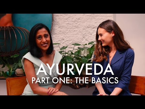 INTRODUCTION TO AYURVEDA Part 1
