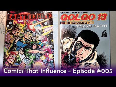 Comics That Influence – Episode 005 | Earthlore Eternity Comics & Golgo 13