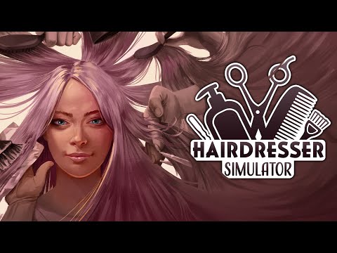 Hairdresser Simulator - Release Date Trailer