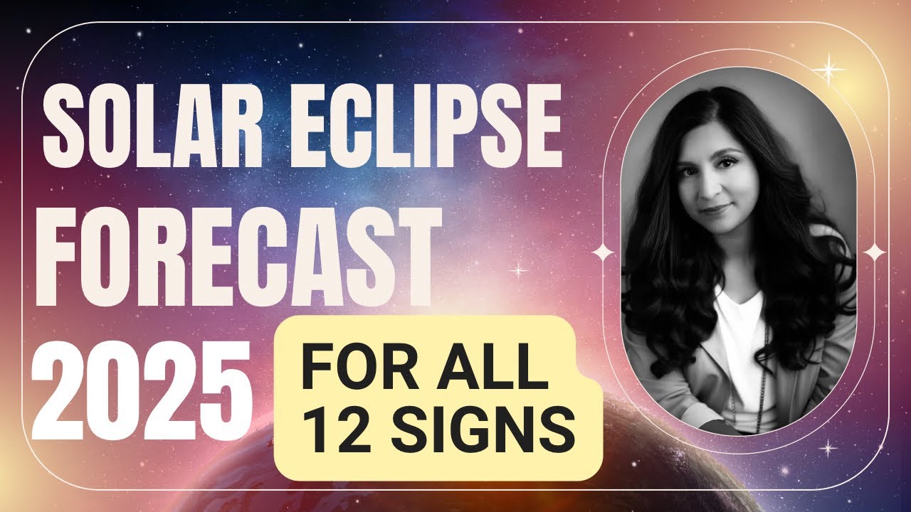 March 2025 Solar Eclipse: Life-Changing Predictions for EACH Zodiac Sign for the next SIX MONTHS !!