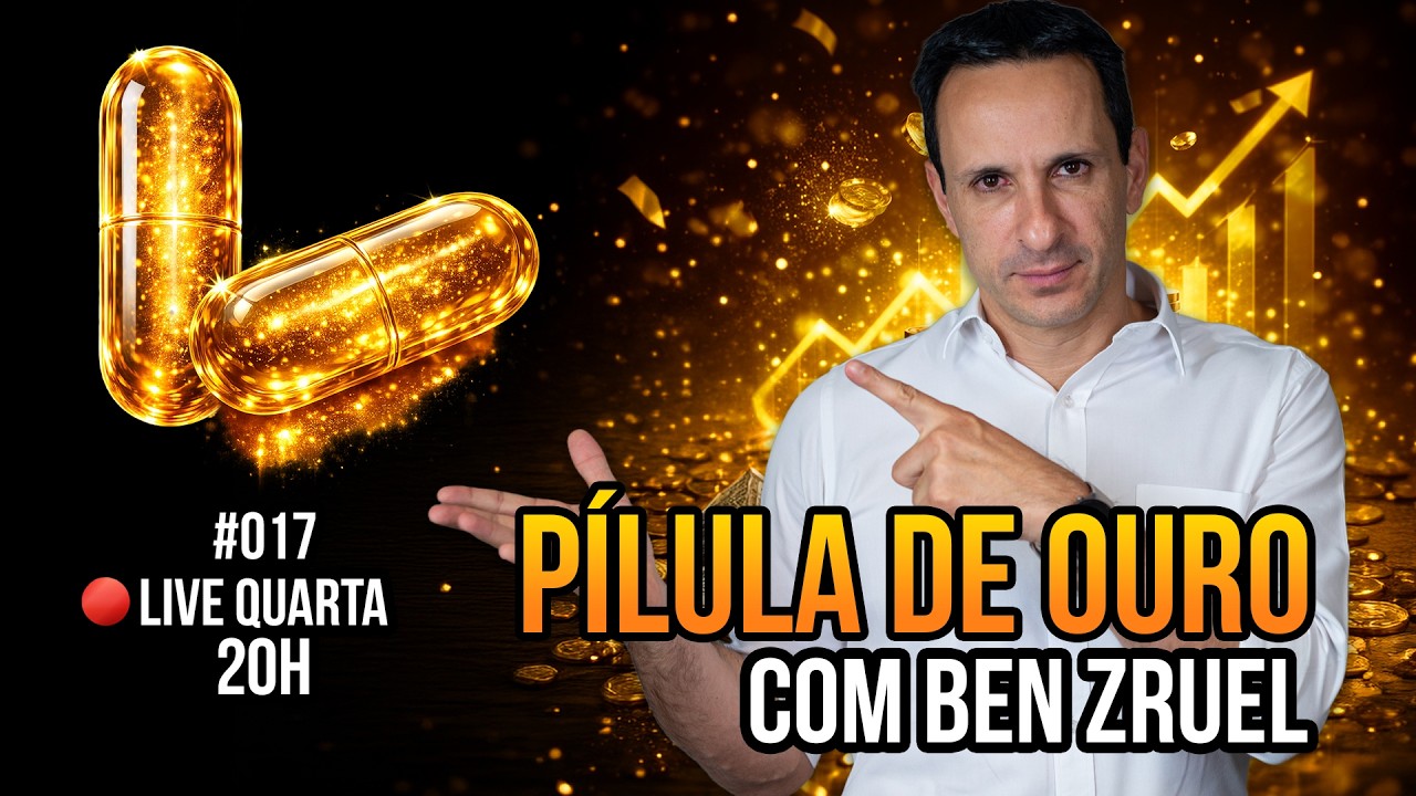 #017 -  Pílulas de Ouro para Liberdade Financeira com Ben Zruel