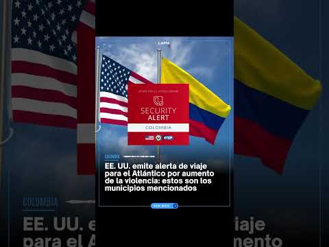 EE. UU. emite alerta de viaje para el Atlántico por aumento de la violencia