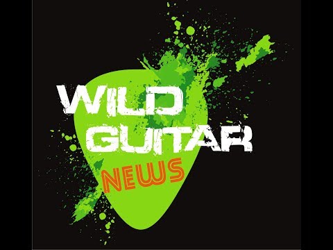 Wild Guitar News - 1-й выпуск (январь 2018)