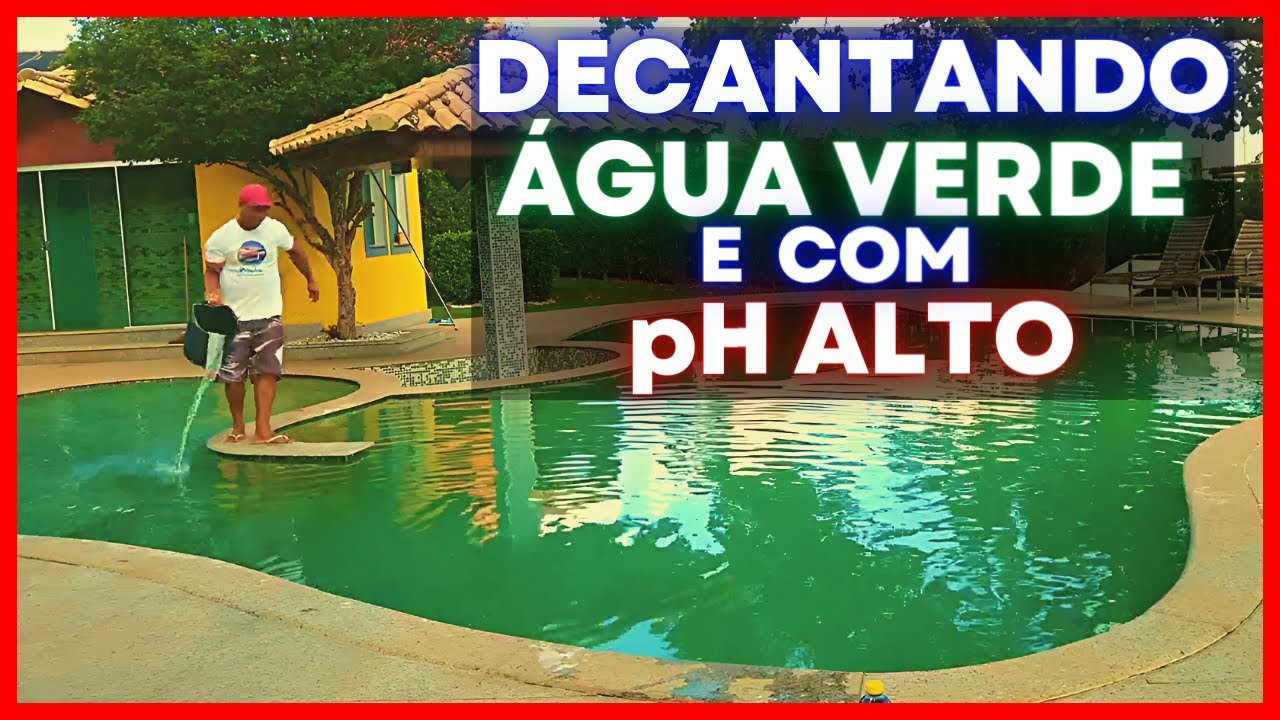 Como limpar piscina com a água verde e com o pH alto