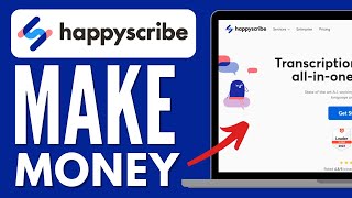 Happy Scribe Tutorial 2024: Make Money With Happy Scribe
