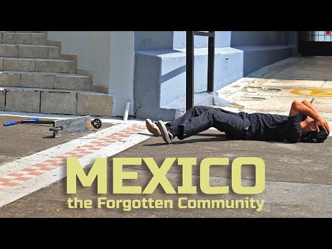 The Forgotten Community - Mexico